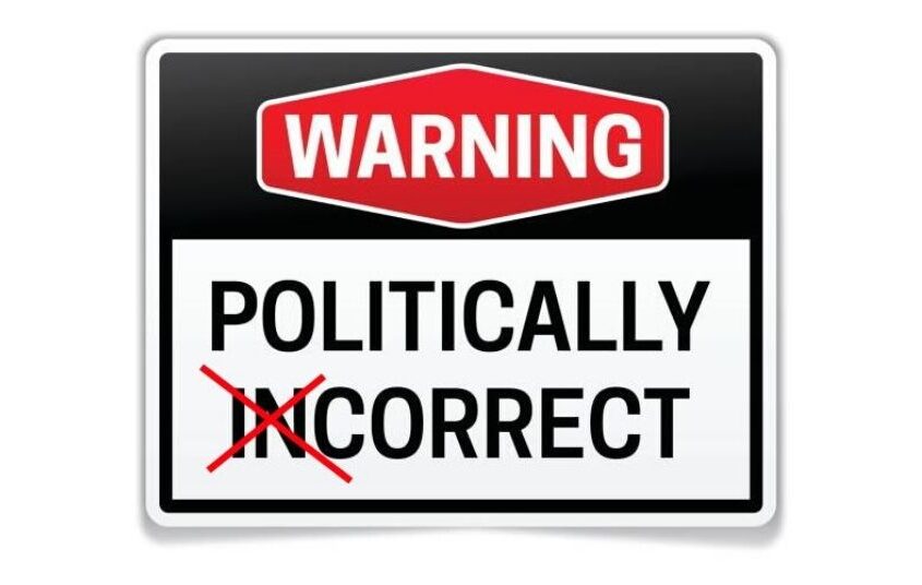politicamente corretto o politicamente” scorretto”